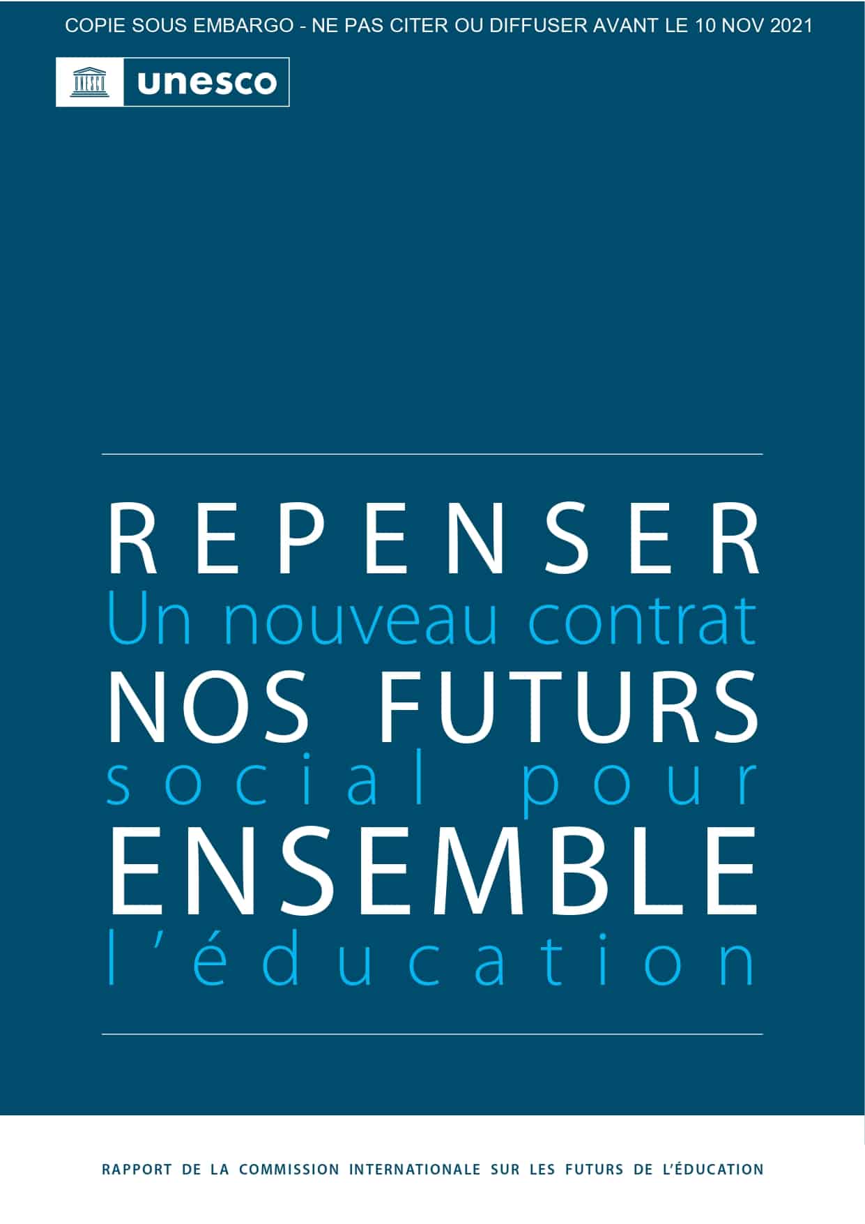 Repenser nos futurs ensemble-Un nouveau contrat social pour l’éducation