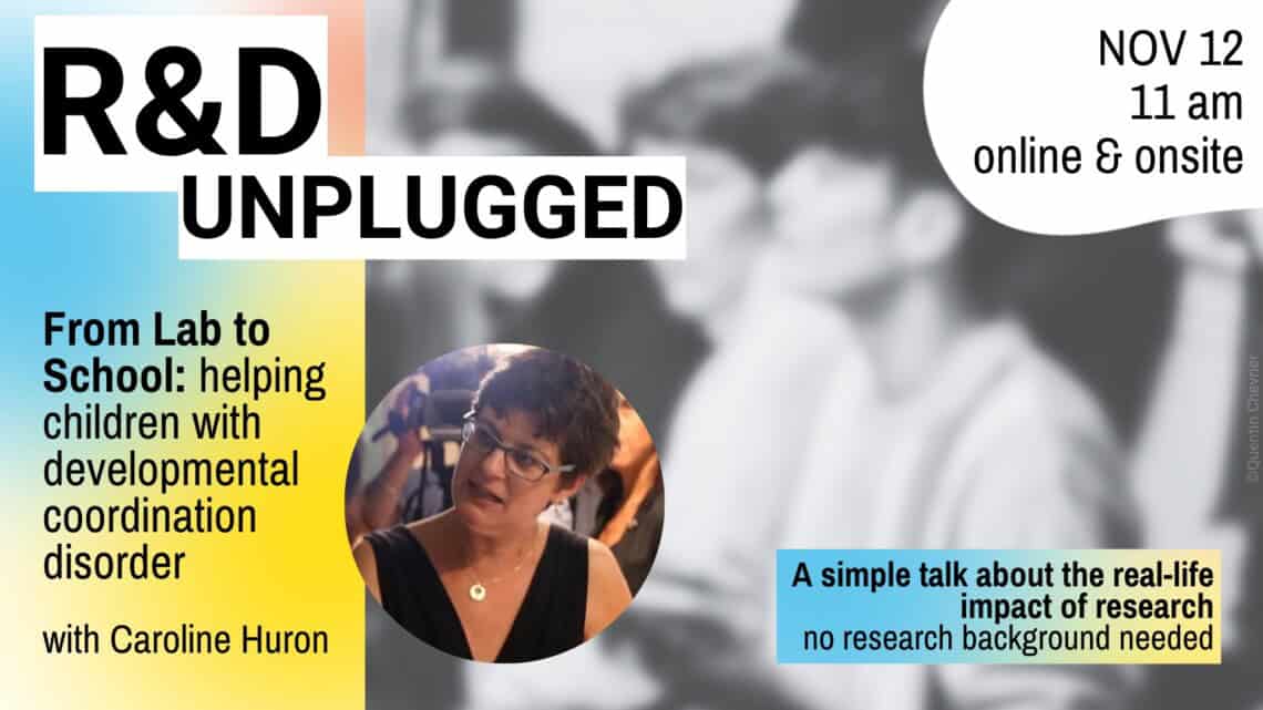 RD Unplugged 17 Caroline R&D Unplugged #17 - discover our research