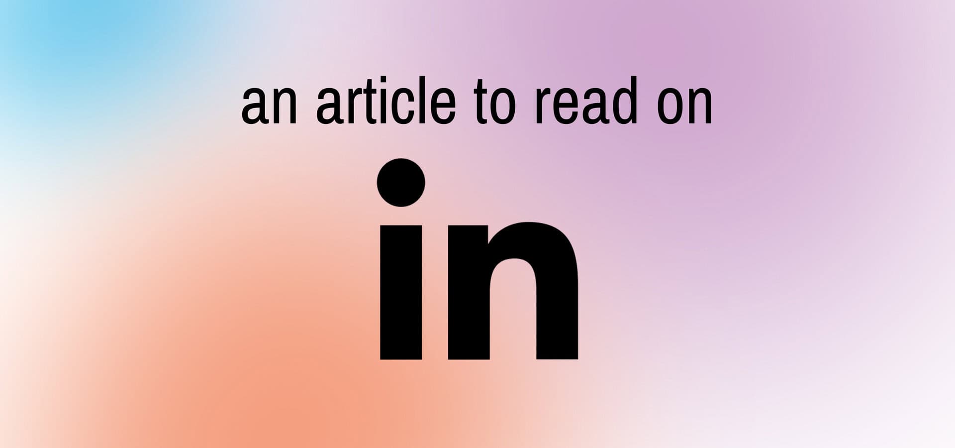 an article to read on linkedin